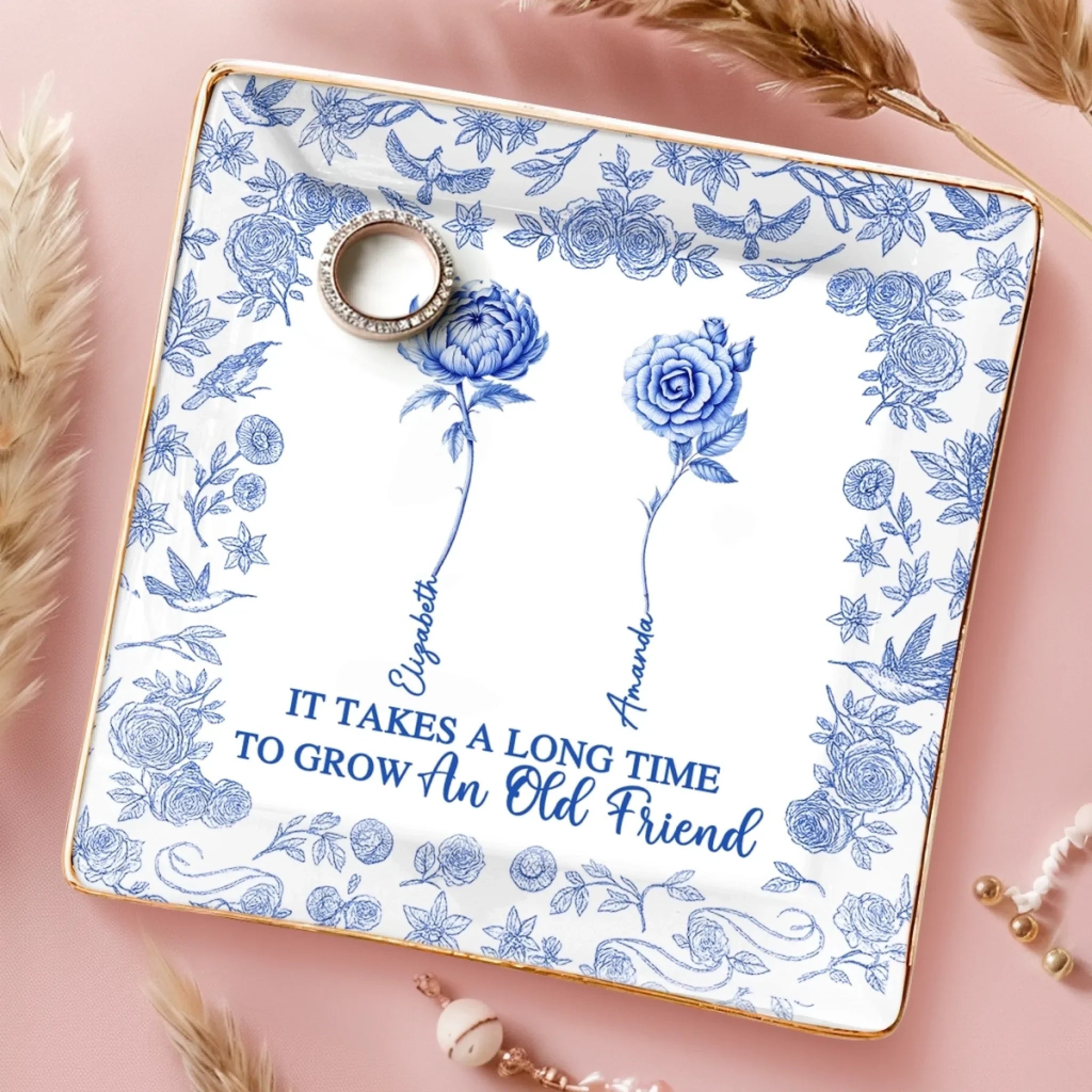 Amstols Custom Full-Print Jewelry Dish - Personalized Best Friend Birthday Gifts For Women - It Takes A Long Time To Grow Old Friends